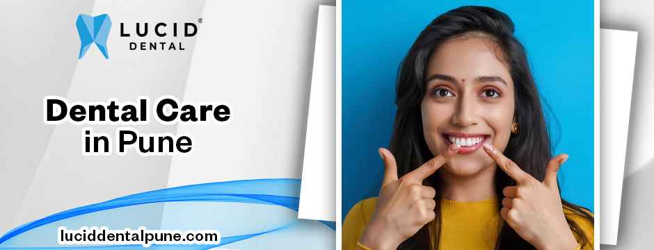 dental care in Pune: