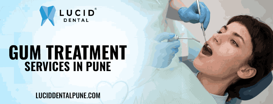 gum treatment services in Pune